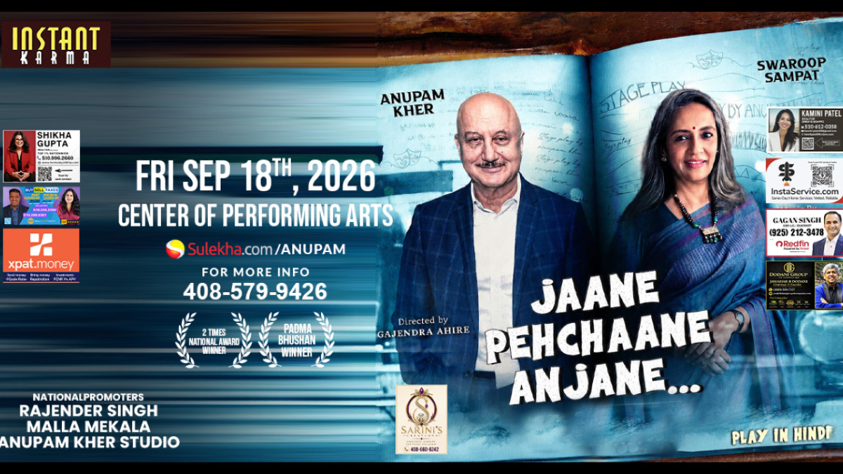 Xpat Special Jaane Pehchaane Anjane A Musical Play By Anupam Kher & Swaroop Sampat Live In Bay Area