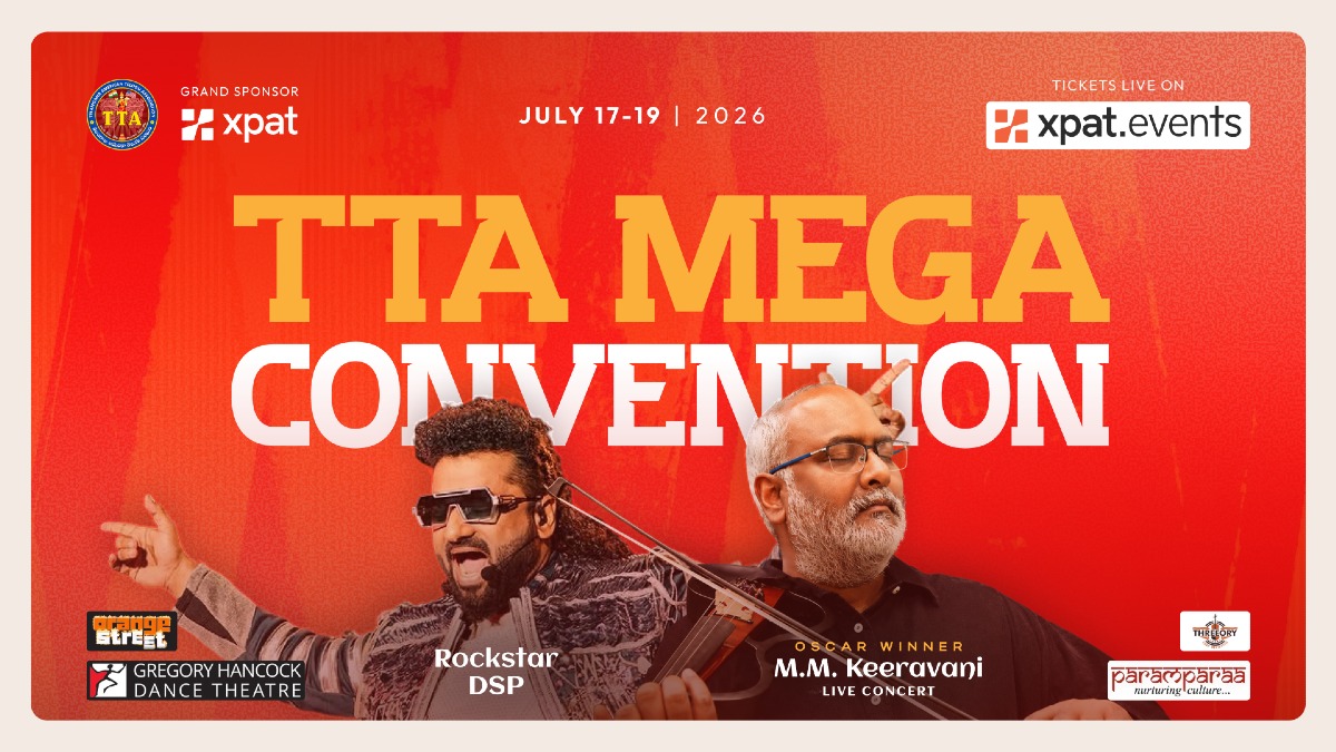 MM Keeravani Concert + TTA Mega Convention 2026 (Only 50 tickets) - Sponsored by Xpat.money)